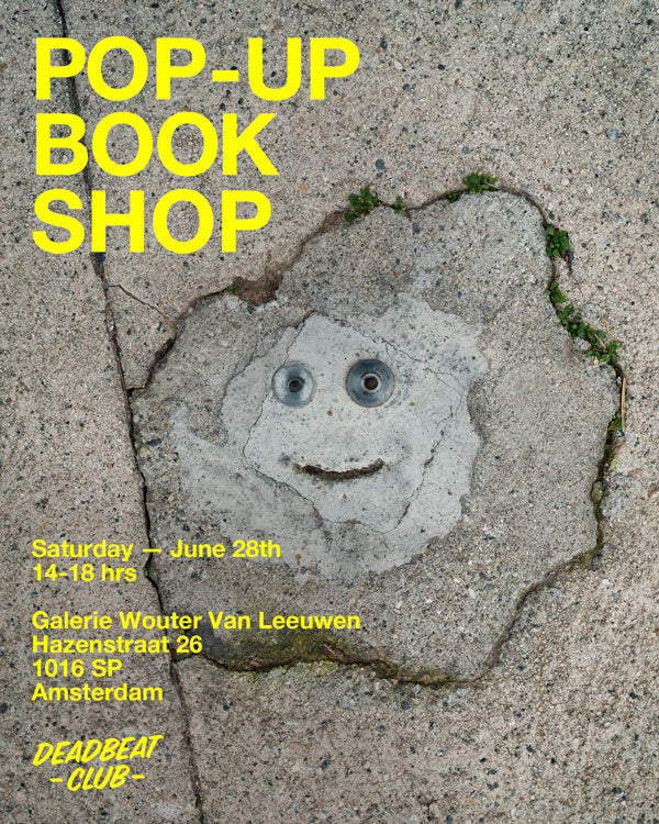 Deadbeat Club in Amsterdam! — POP-UP BOOK SHOP!