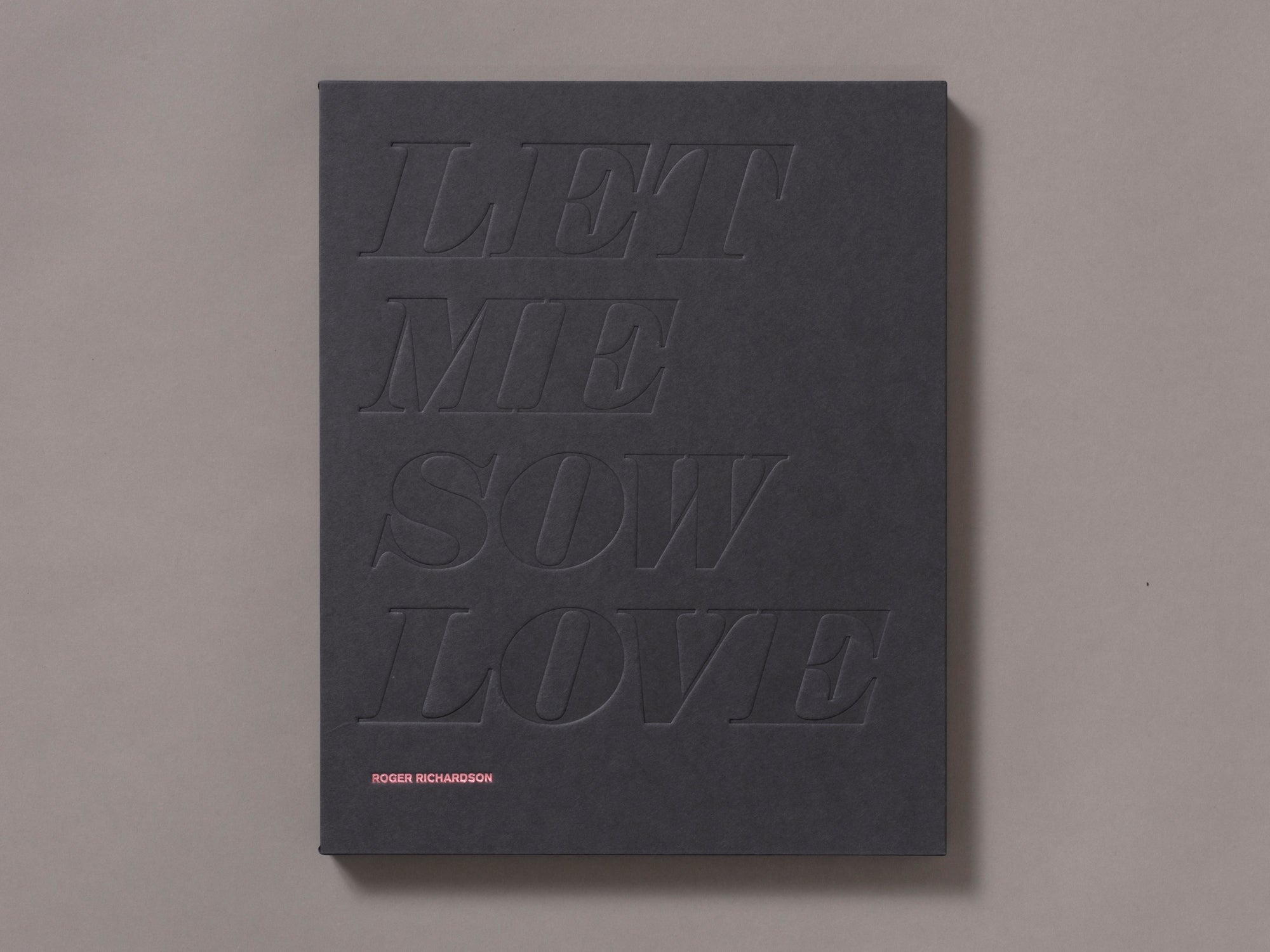 Special Edition / Let Me Sow Love - Roger Richardson