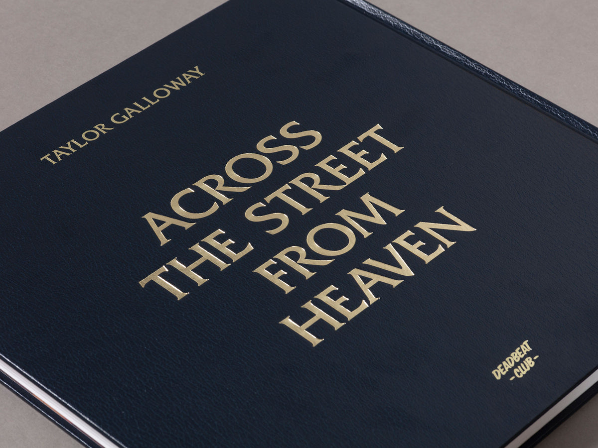 across the street from Heaven - Taylor Galloway
