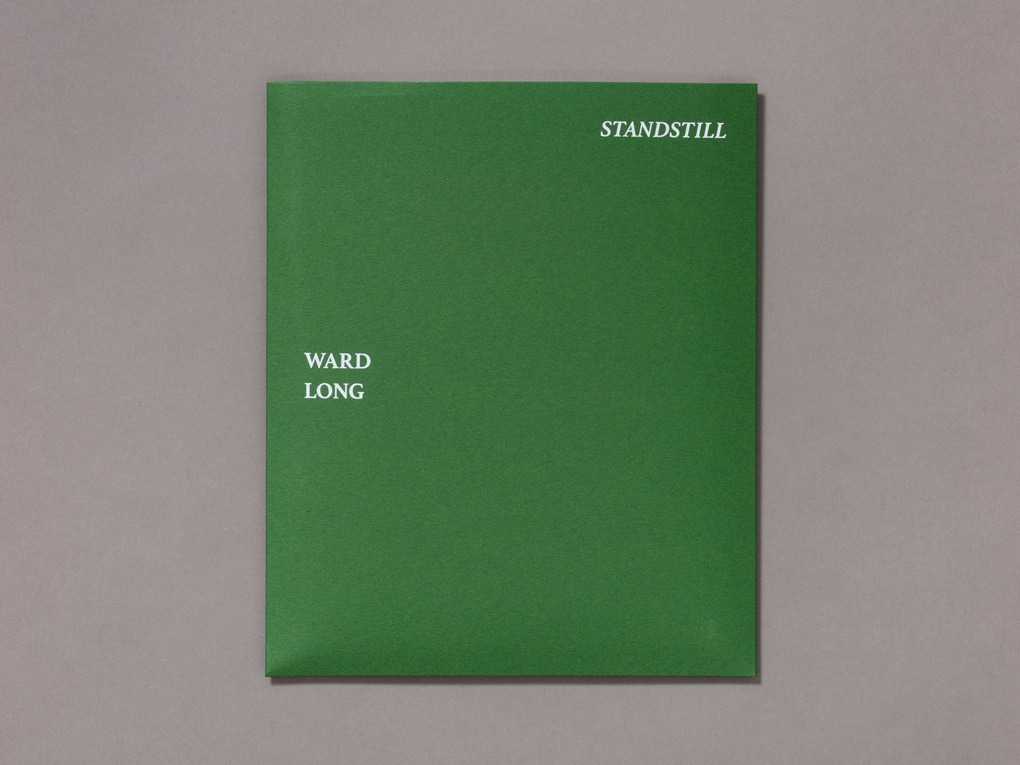 *Special Edition* Ward Long - Standstill